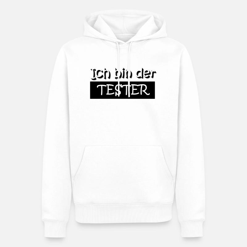 Ich bin der Tester - Männer Premium Bio Hoodie - Weiß