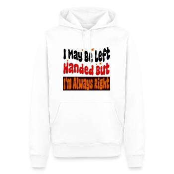 I May Be Left Handed But I m Always Right - Sweat à capuche Premium bio Homme - blanc - Devant - Nico (187cm)