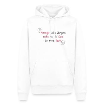 Montags lacht nicht mal die Eine, die immer lacht. - Männer Premium Bio Hoodie - Weiß - Vorne - Nico (187cm)