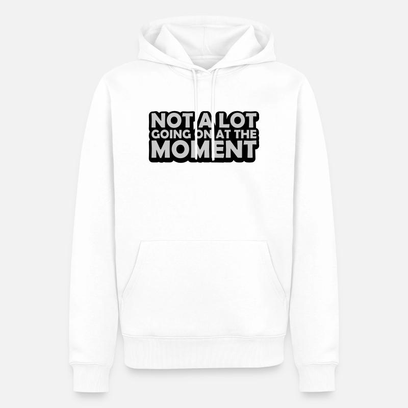 Not much going on - Männer Premium Bio Hoodie - Weiß