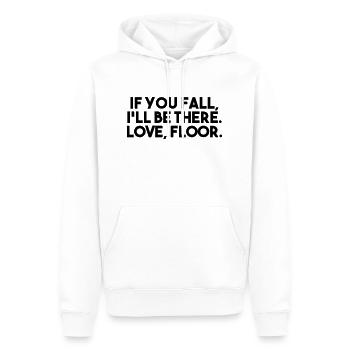 WENN DU FÄLLST, WERDE ICH DA SEIN, LIEBESBODEN - Männer Premium Bio Hoodie - Weiß - Vorne - Nico (187cm)