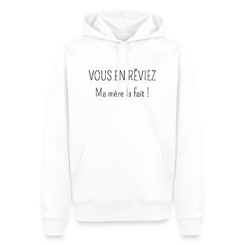 Vous en rêviez ma mère la fait - Sweat à capuche Premium bio Homme - blanc - Devant - Nico (187cm)