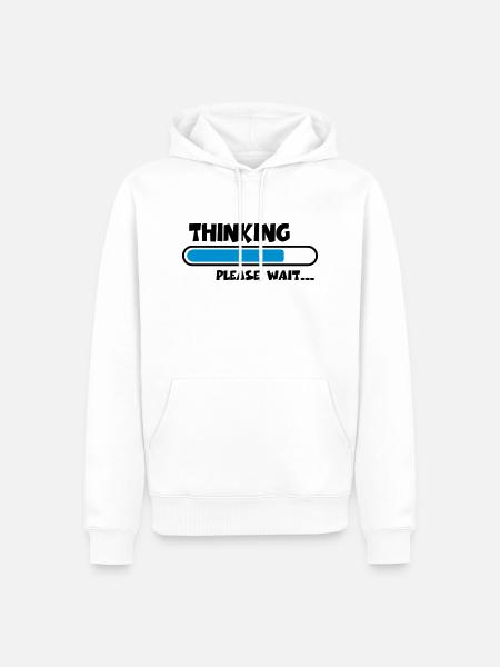 Thinking….please wait... - Sweat à capuche Premium bio Homme - blanc