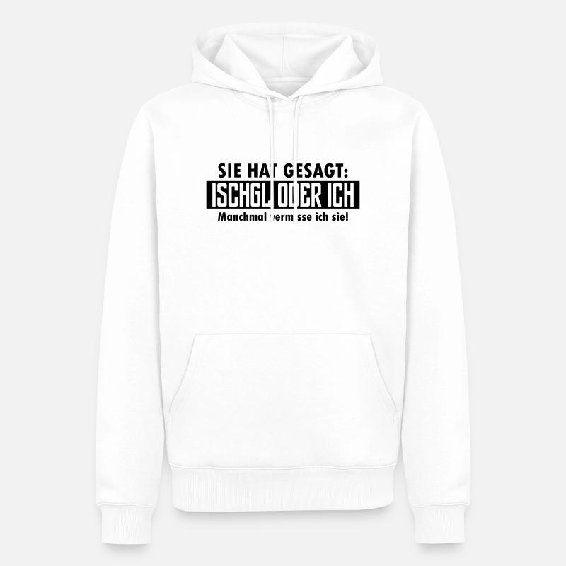 ischgl oder ich - Männer Premium Bio Hoodie - Weiß