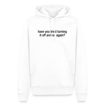 Have You Tried Turning It Off And On Again? - Men’s Premium Organic Hoodie - white - Front - Nico (187cm)