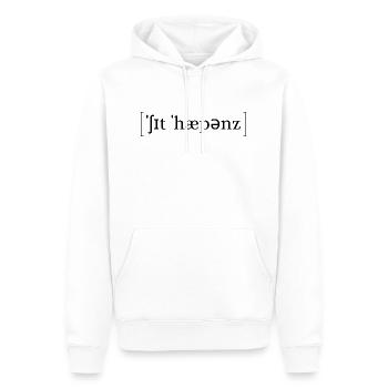'Shit happens' Lautschrift - Männer Premium Bio Hoodie - Weiß - Vorne - Nico (187cm)