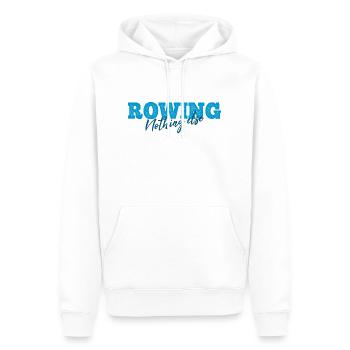 Rowing Nothing Else Slogan - Rameur - Aviron - Sweat à capuche Premium bio Homme - blanc - Devant - Nico (187cm)