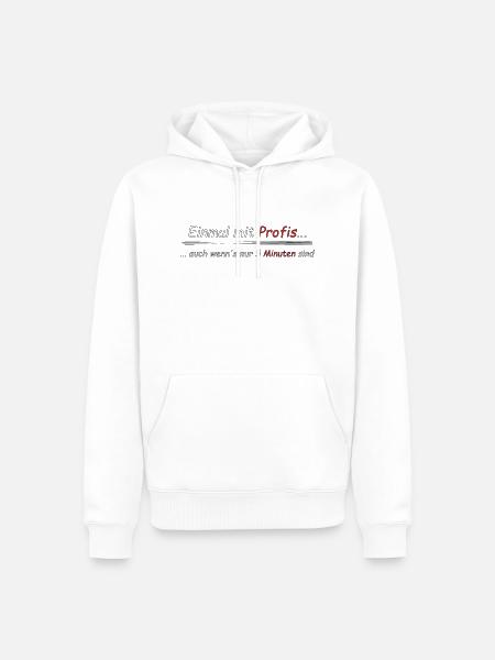 Einmal mit Profis - Männer Premium Bio Hoodie - Weiß