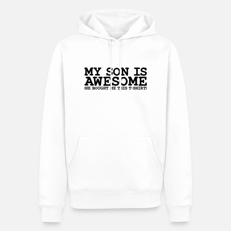 my son is awesome - Männer Premium Bio Hoodie - Weiß