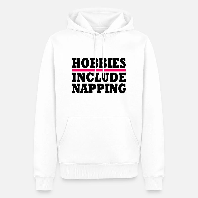 Hobbies include napping - Sweat à capuche Premium bio Homme - blanc