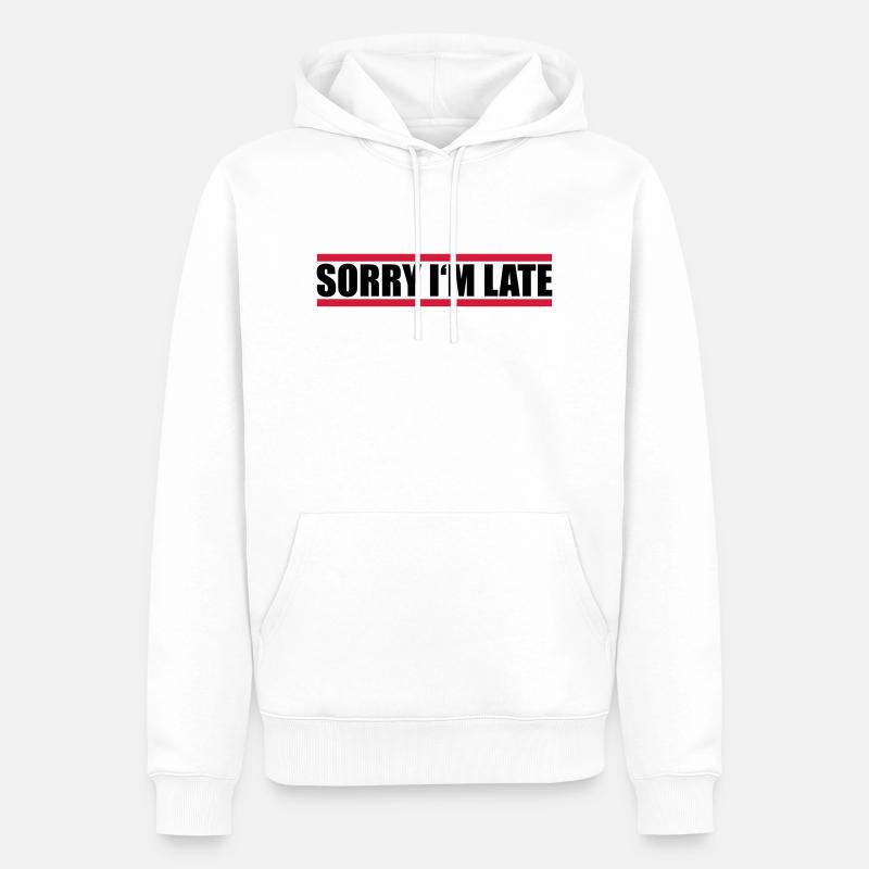 Design Sorry Im - Männer Premium Bio Hoodie - Weiß