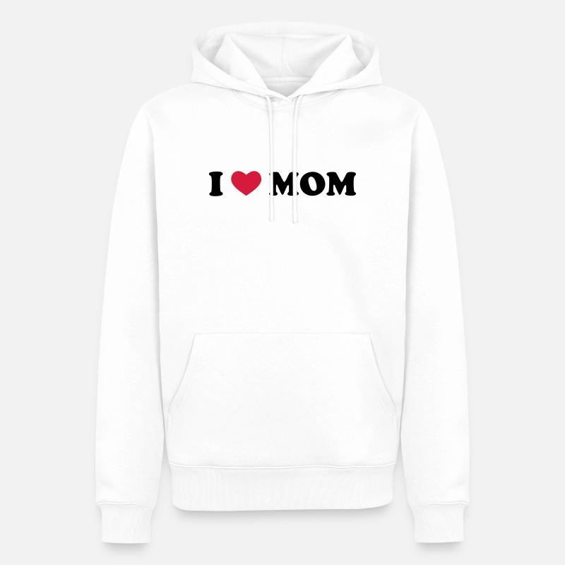 I Love Mom - Sweat à capuche Premium bio Homme - blanc