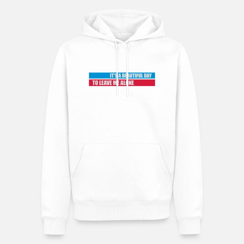 leave me alone day - Männer Premium Bio Hoodie - Weiß