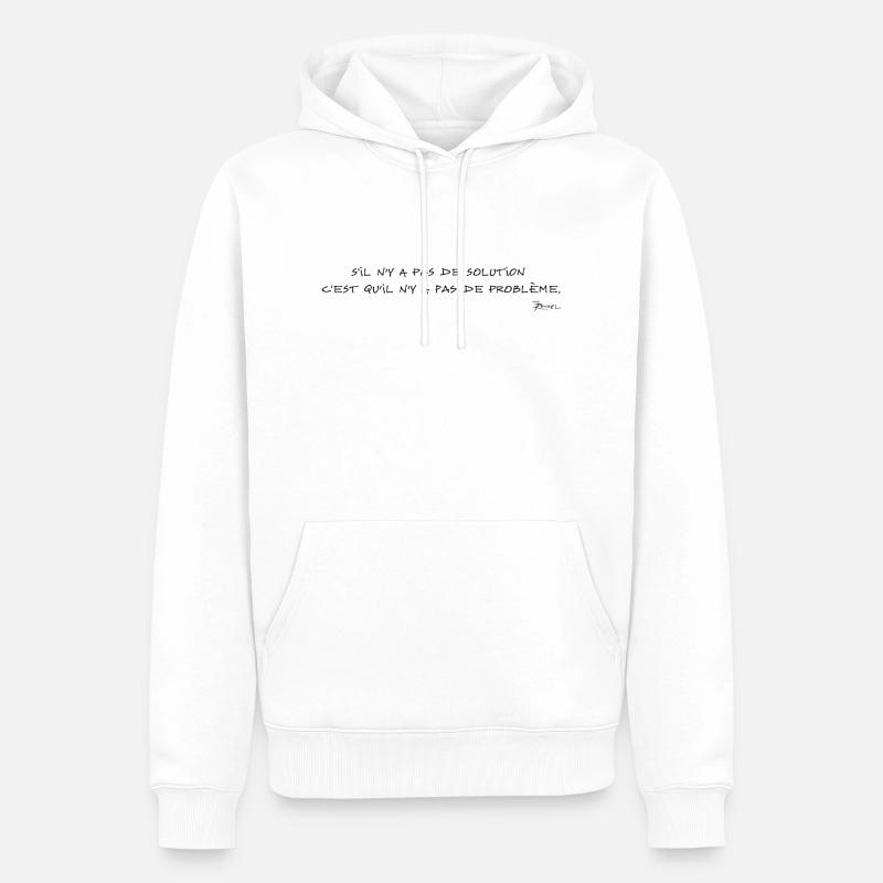 Devise Shadok seule 02 - Sweat à capuche Premium bio Homme - blanc