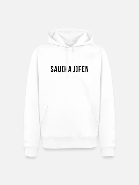 SAU[HAU]FEN - Männer Premium Bio Hoodie - Weiß
