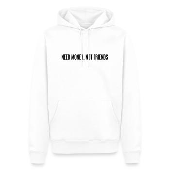 Need money not friends - Sweat à capuche Premium bio Homme - blanc - Devant - Nico (187cm)