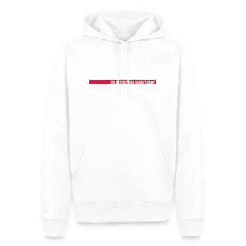 not getting ready today - Männer Premium Bio Hoodie - Weiß - Vorne - Nico (187cm)