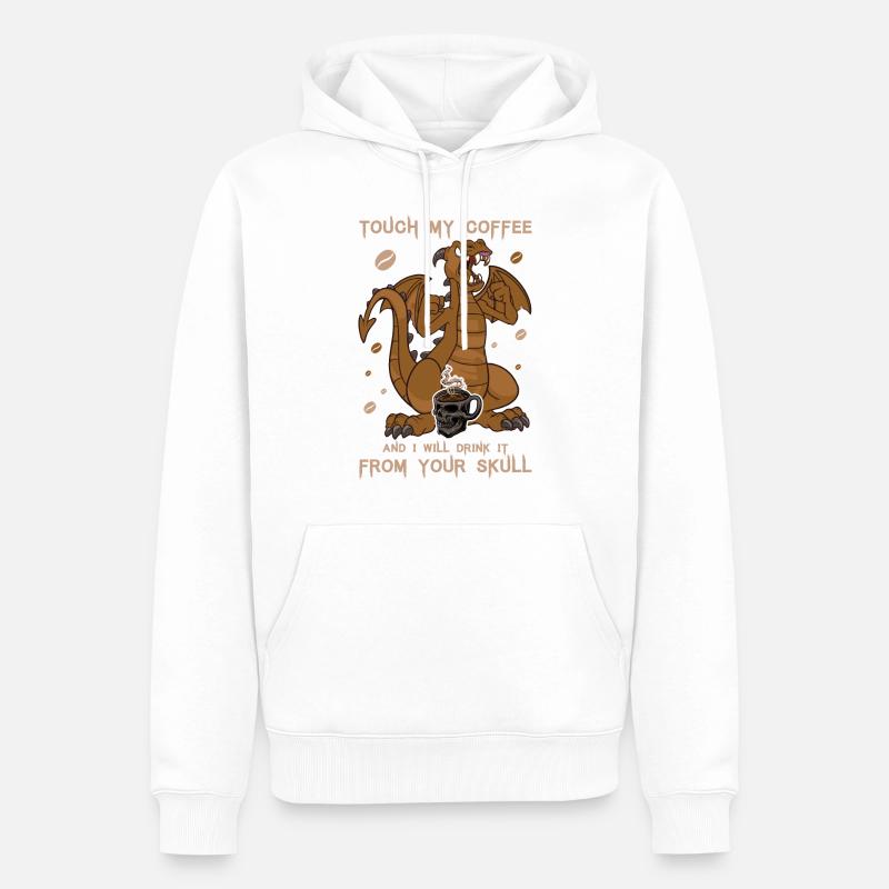 touche mon café et je boirai - Kaffee Sprüche - Sweat à capuche Premium bio Homme - blanc