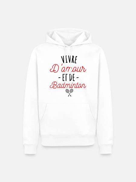 T shirt badminton humour badminton cadeau - Sweat à capuche Premium bio Homme - blanc
