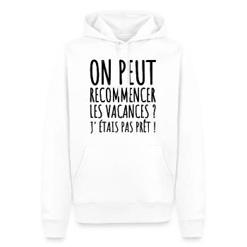 On peut recommencer les vacances humour cadeau - Sweat à capuche Premium bio Homme - blanc - Devant - Nico (187cm)