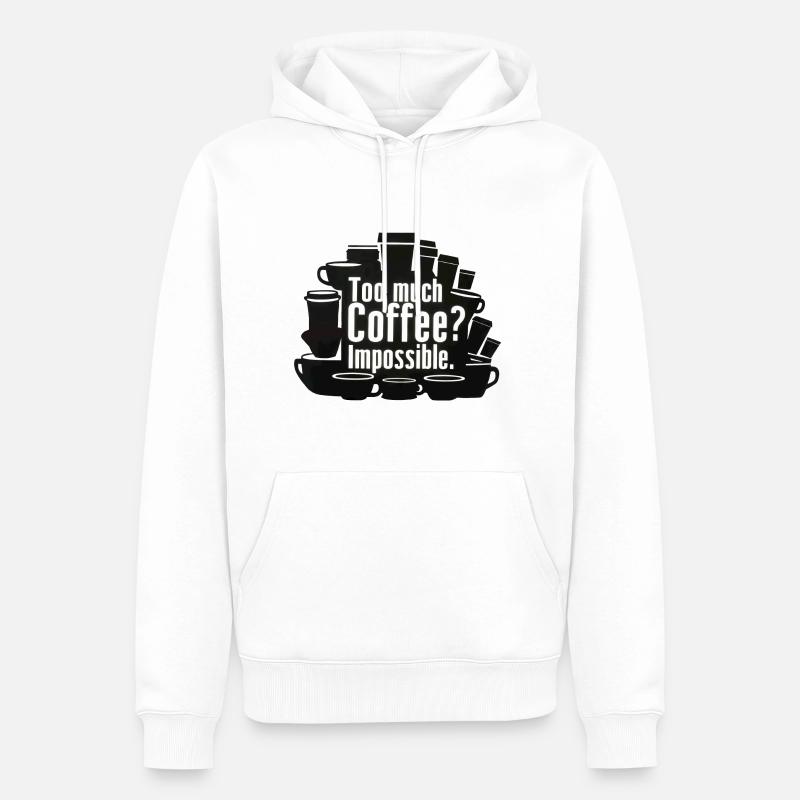 Trop de café ? Impossible! - Sweat à capuche Premium bio Homme - blanc