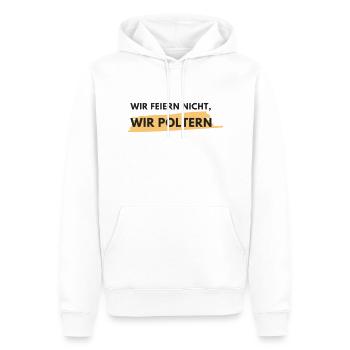 Wir feiern nicht, wir poltern! - Männer Premium Bio Hoodie - Weiß - Vorne - Nico (187cm)