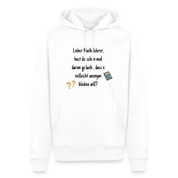 Mathelehrer Spruch Rechnen Mathe Geschenk - Männer Premium Bio Hoodie - Weiß - Vorne - Nico (187cm)