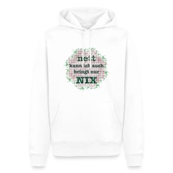 nett kann ich auch bringt nur nix - Männer Premium Bio Hoodie - Weiß - Vorne - Nico (187cm)
