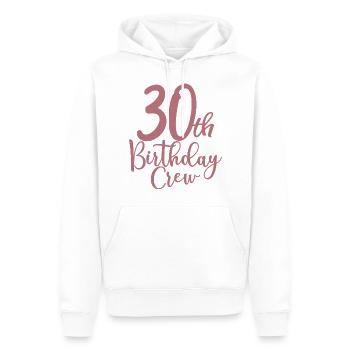 30th Birthday Crew B-day Party Squad 30 Years Old - Men’s Premium Organic Hoodie - white - Front - Nico (187cm)