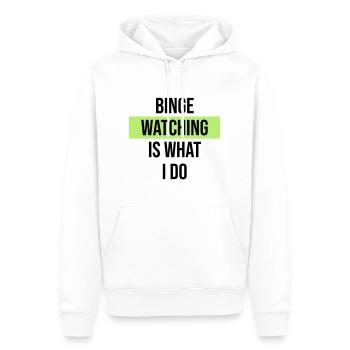 Binge Watching Is What I Do - Männer Premium Bio Hoodie - Weiß - Vorne - Nico (187cm)