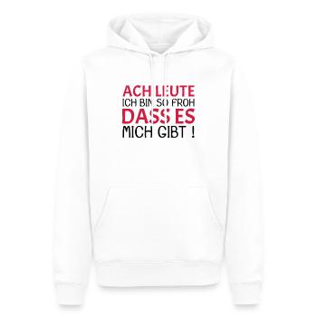 Froh Das Es Mich Gibt Lustige Sprüche - Männer Premium Bio Hoodie - Weiß - Vorne - Nico (187cm)