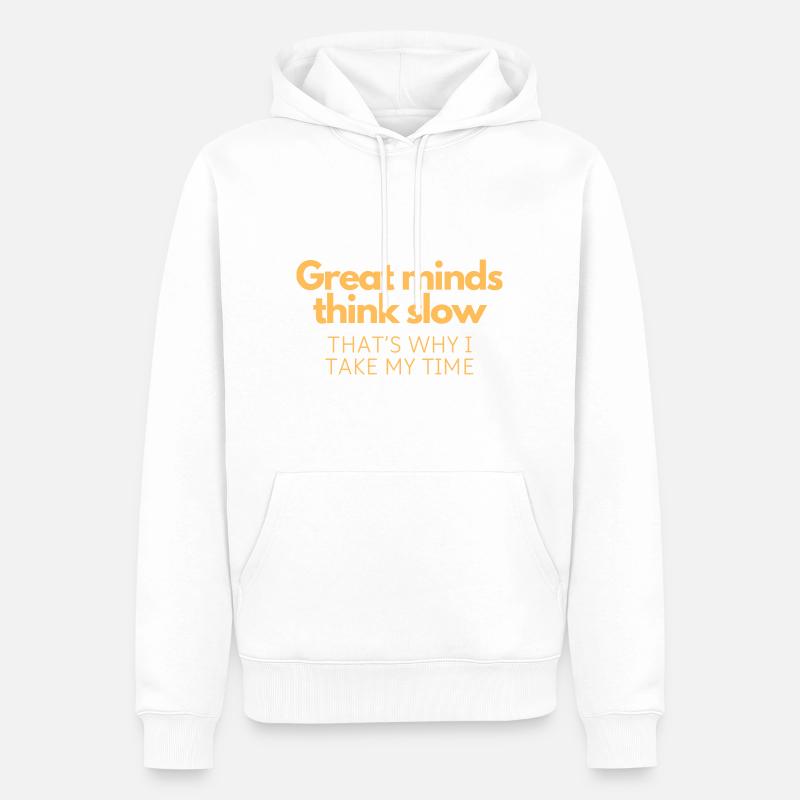 Große Köpfe denken langsam - Männer Premium Bio Hoodie - Weiß