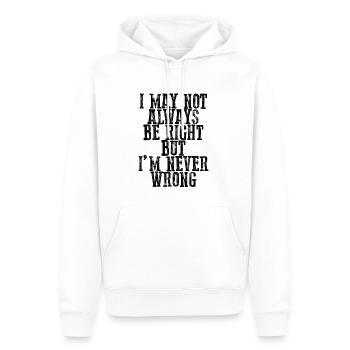 I May Not Always Be Right But I'm Never Wrong 15 - Men’s Premium Organic Hoodie - white - Front - Nico (187cm)
