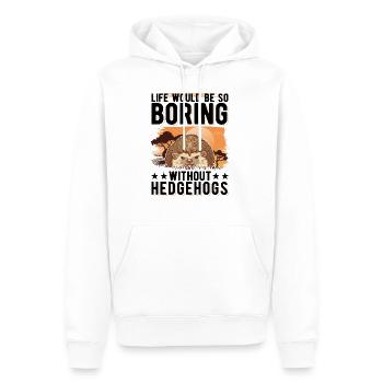 Life would be so boring without Hedgehogs Igel - Männer Premium Bio Hoodie - Weiß - Vorne - Nico (187cm)