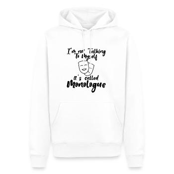 I'm Not Talking To Myself, It's Called Monologue 3 - Men’s Premium Organic Hoodie - white - Front - Nico (187cm)
