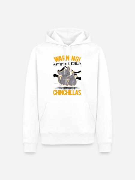 May spontaneously talk about Chinchillas - Männer Premium Bio Hoodie - Weiß