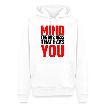 Mind The Business That Pays You 18 - Men’s Premium Organic Hoodie - white - Front - Nico (187cm)