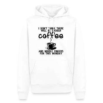 There Will Be Enough Coffee And Middle Fingers 4 - Männer Premium Bio Hoodie - Weiß - Vorne - Nico (187cm)