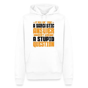 If You Don't Want A Sarcastic Answer 6 - Männer Premium Bio Hoodie - Weiß - Vorne - Nico (187cm)