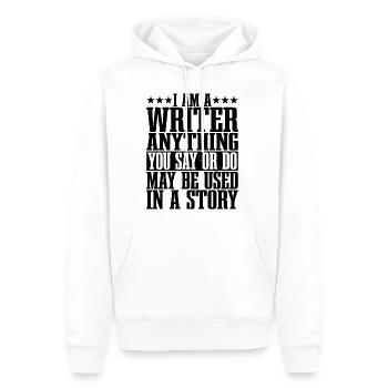 Tout ce que vous dites ou faites peut être utilisé dans une histoire 24 - Sweat à capuche Premium bio Homme - blanc - Devant - Nico (187cm)