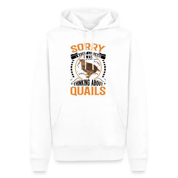 Je n’écoutais pas, je pensais à Quails - Sweat à capuche Premium bio Homme - blanc - Devant - Nico (187cm)