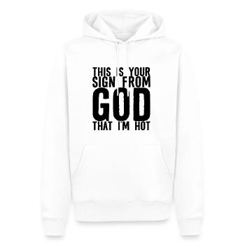 This Is Your Sign From God That I'm Hot 2 - Männer Premium Bio Hoodie - Weiß - Vorne - Nico (187cm)
