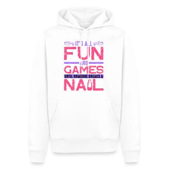 Its All Fun And Games Until Someone Breaks A Nail2 - Men’s Premium Organic Hoodie - white - Front - Nico (187cm)