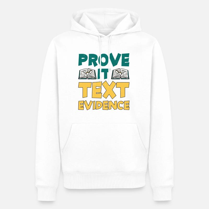 Prouvez-le, preuve textuelle 30 - Sweat à capuche Premium bio Homme - blanc