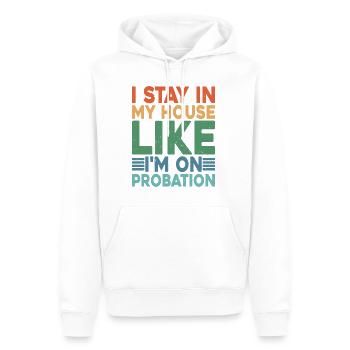 Je reste dans ma maison comme si j’étais en probation 2 - Sweat à capuche Premium bio Homme - blanc - Devant - Nico (187cm)