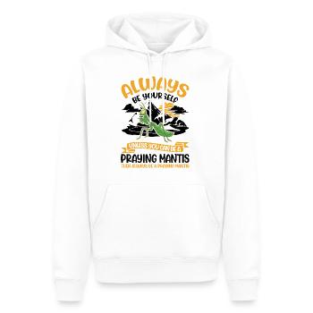 Always be yourself Praying Mantis Gottesanbeterin - Männer Premium Bio Hoodie - Weiß - Vorne - Nico (187cm)