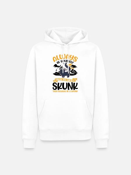 Always be yourself Skunk Stinkntier - Männer Premium Bio Hoodie - Weiß