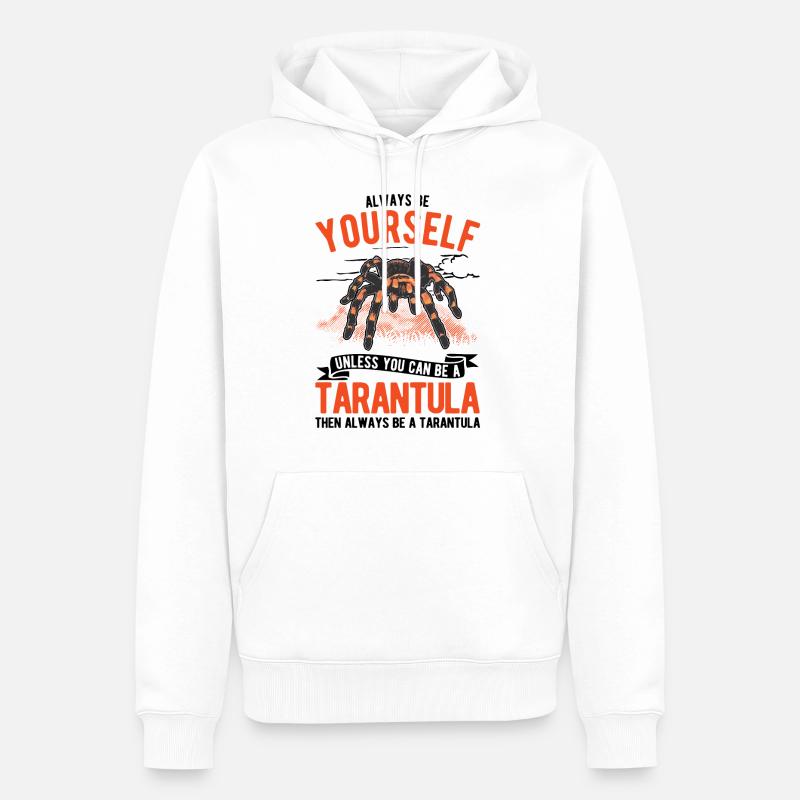 Soyez toujours vous-même Tarentule Tarantel - Sweat à capuche Premium bio Homme - blanc