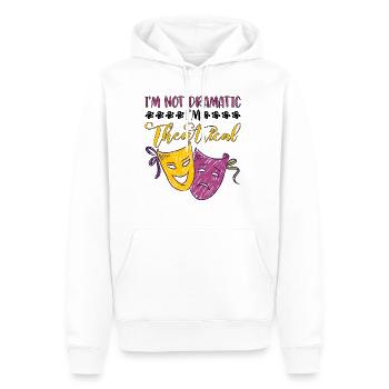 I'm Not Dramatic, I'm Theatrical 26 - Männer Premium Bio Hoodie - Weiß - Vorne - Nico (187cm)