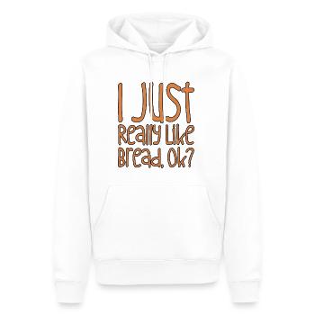 I Just Really Like Bread, Ok - Men’s Premium Organic Hoodie - white - Front - Nico (187cm)